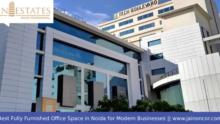 Best Fully Furnished Office Space in Noida for Modern Businesses