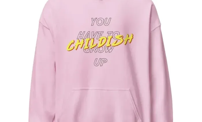 Childish Hoodie